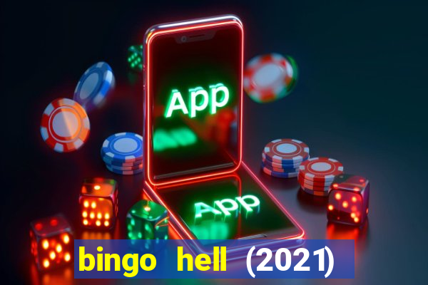 bingo hell (2021) movie wallpapers