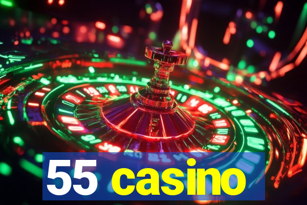 55 casino