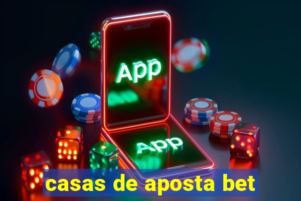 casas de aposta bet