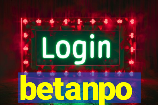 betanpo