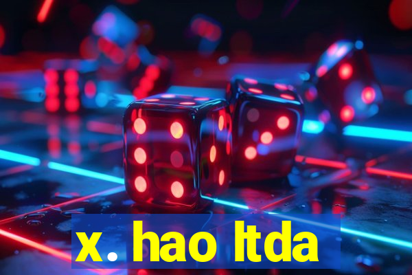 x. hao ltda