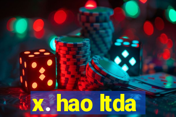 x. hao ltda