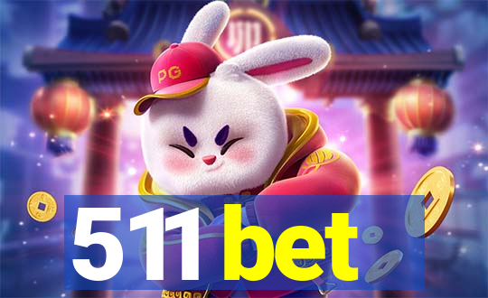 511 bet