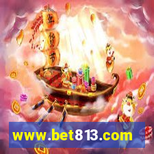 www.bet813.com