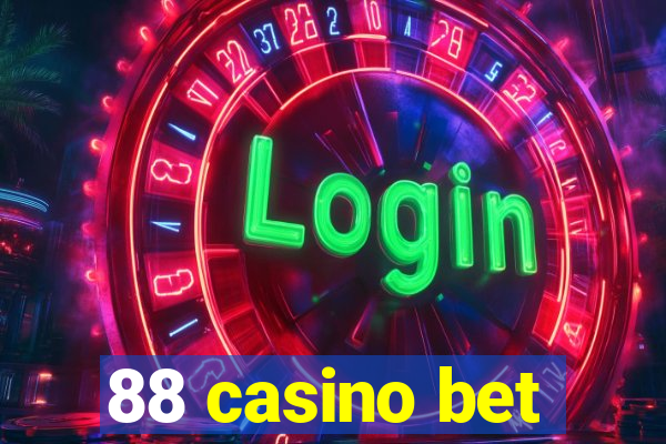 88 casino bet