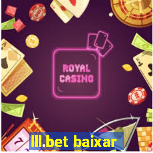 lll.bet baixar