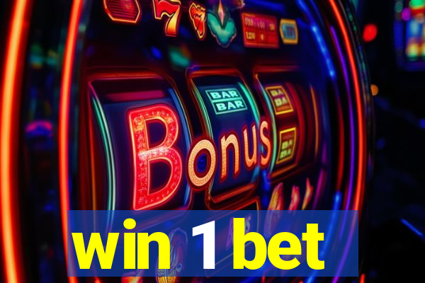 win 1 bet