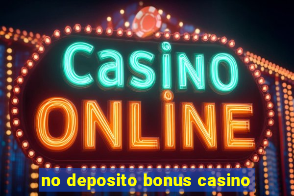 no deposito bonus casino