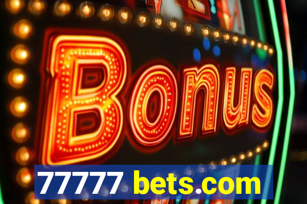 77777 bets.com