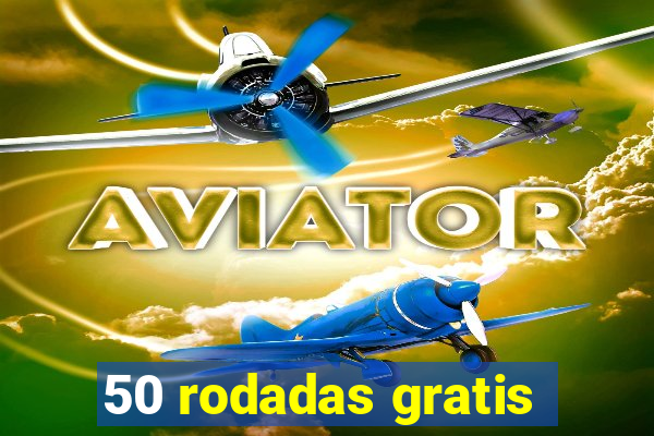 50 rodadas gratis