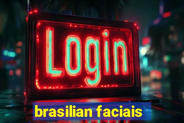 brasilian faciais