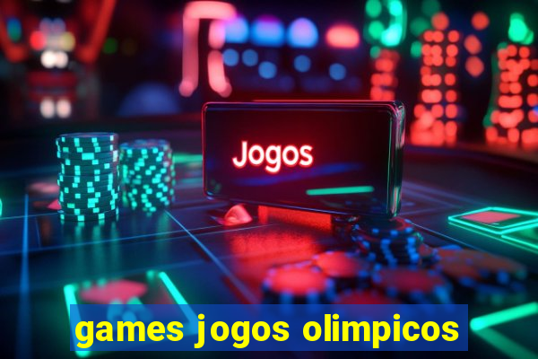 games jogos olimpicos