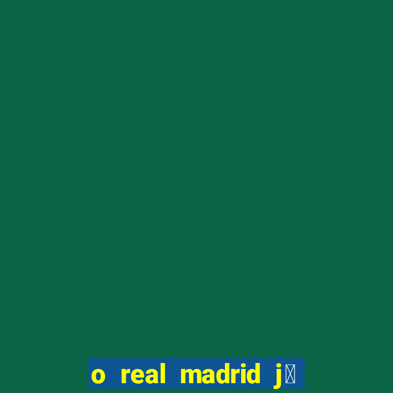 o real madrid j谩 foi rebaixado