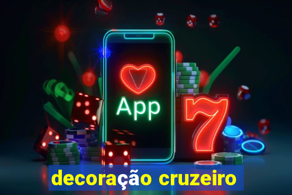 decoração cruzeiro