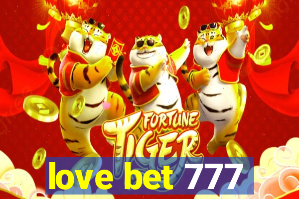 love bet 777