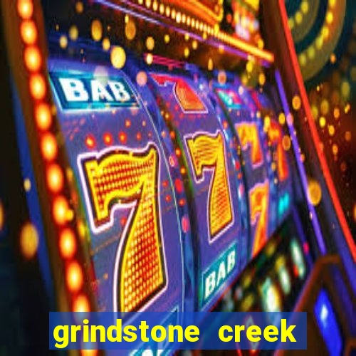 grindstone creek casino review