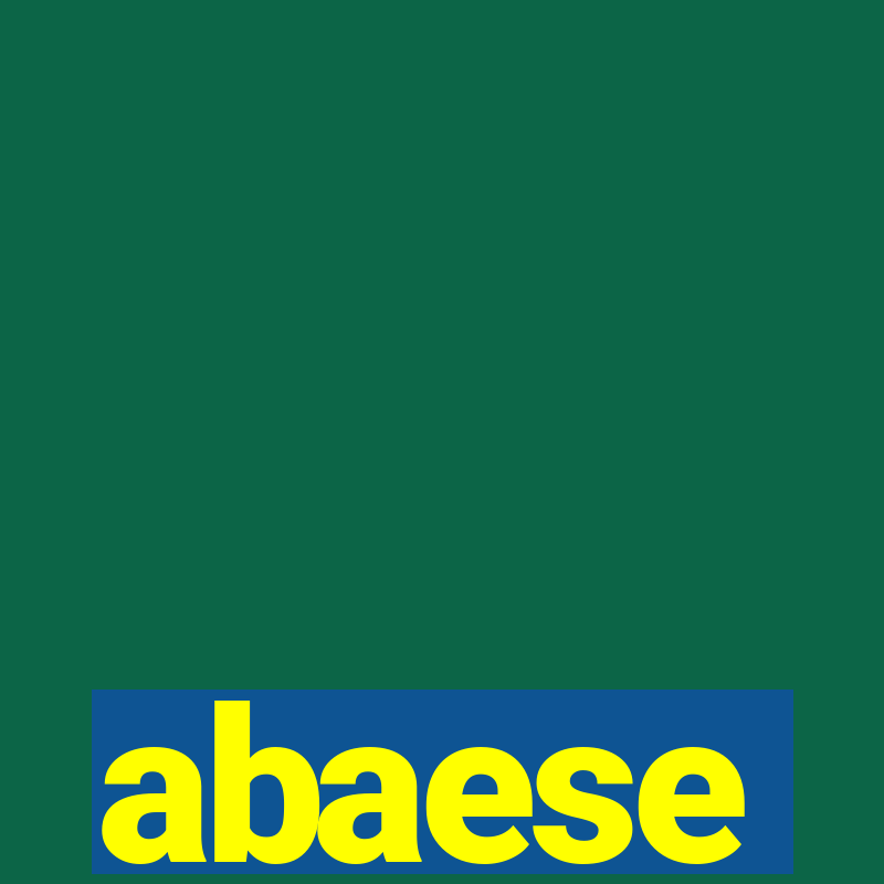 abaese