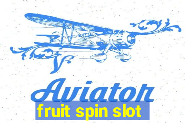 fruit spin slot