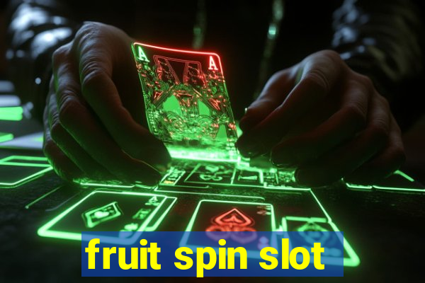 fruit spin slot