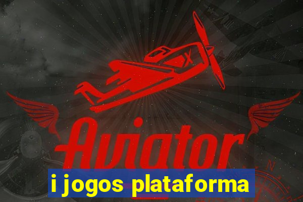 i jogos plataforma