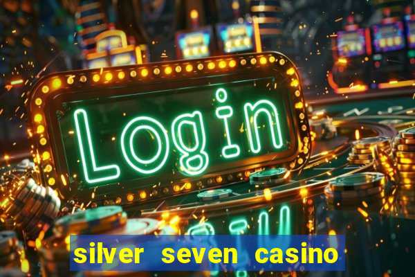 silver seven casino las vegas