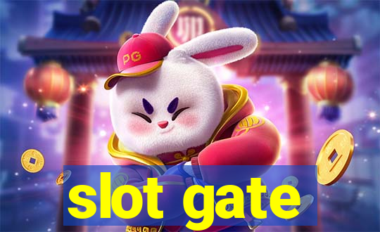 slot gate