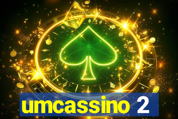 umcassino 2