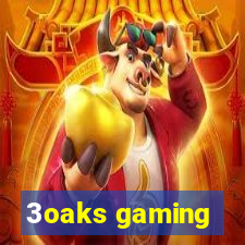 3oaks gaming