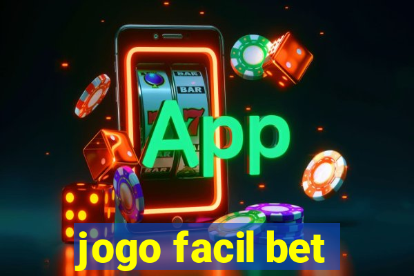 jogo facil bet