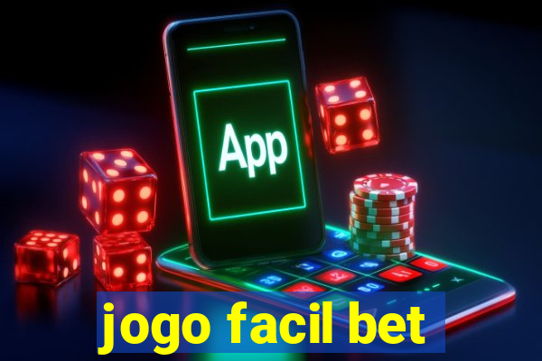 jogo facil bet