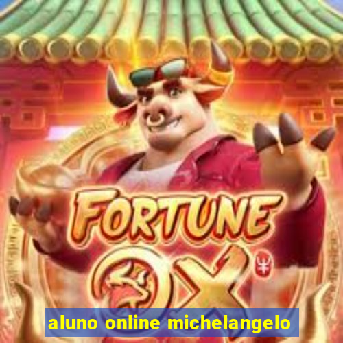 aluno online michelangelo