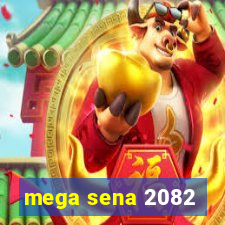 mega sena 2082