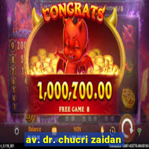 av. dr. chucri zaidan