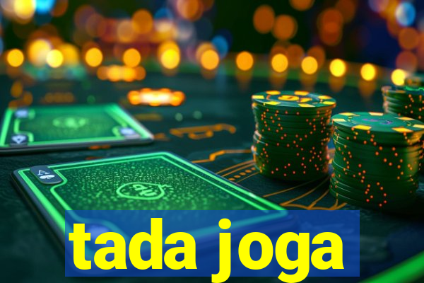 tada joga