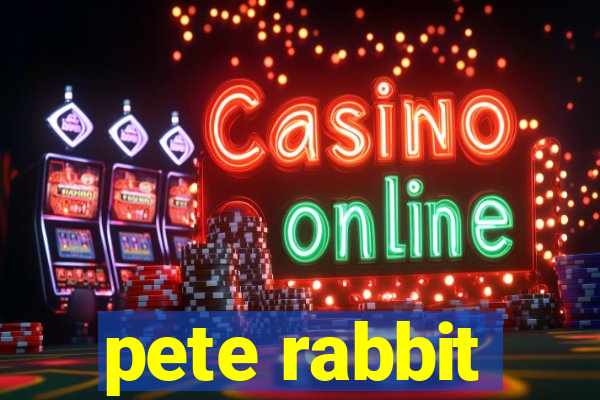 pete rabbit