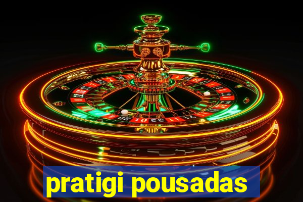 pratigi pousadas