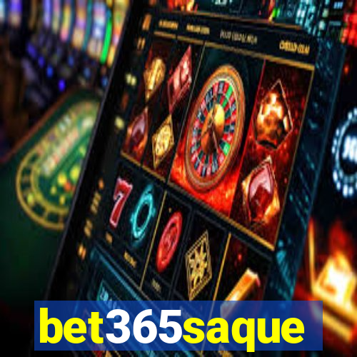 bet365saque