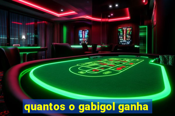 quantos o gabigol ganha