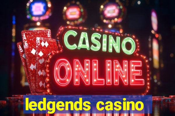 ledgends casino