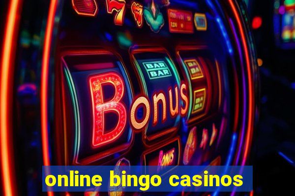 online bingo casinos