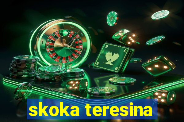 skoka teresina