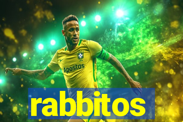 rabbitos