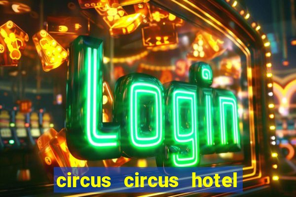 circus circus hotel casino theme park las vegas