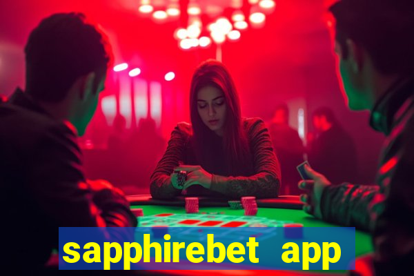 sapphirebet app download apk