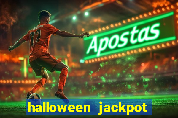 halloween jackpot slots paga mesmo