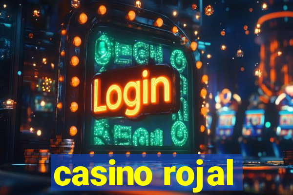 casino rojal