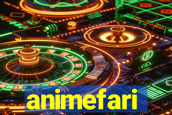 animefari