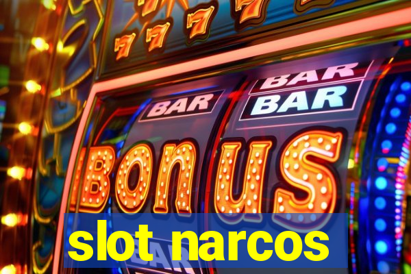 slot narcos