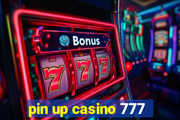 pin up casino 777