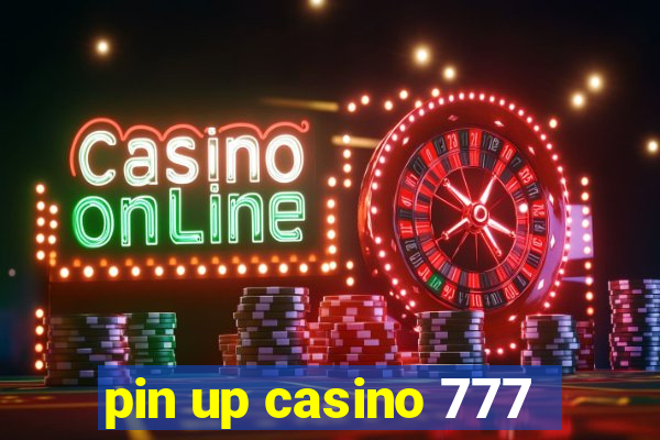 pin up casino 777